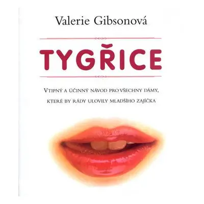 Tygřice (Valerie Gibsonová)