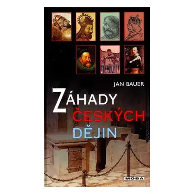 Záhady českých dějin (Jan Bauer)