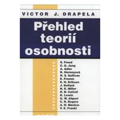 Přehled teorií osobnosti (Victor J. Drapela)