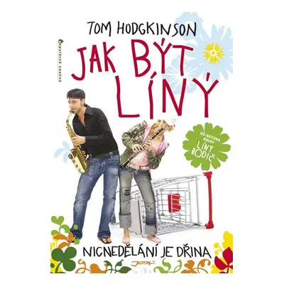 Jak být líný (Tom Hodgkinson)