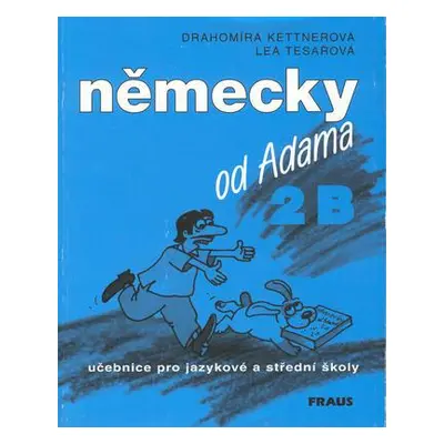 Německy od Adama. (Drahomíra Kettnerová)