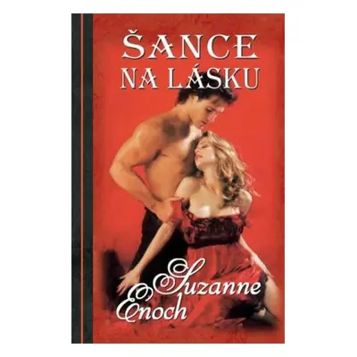 Šance na lásku (Suzanne Enoch)