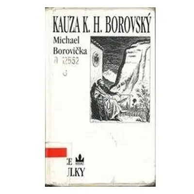 Kauza Karel Havlíček Borovský (Michael Borovička)