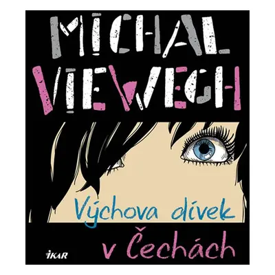 Výchova dívek v Čechách (Michal Viewegh)