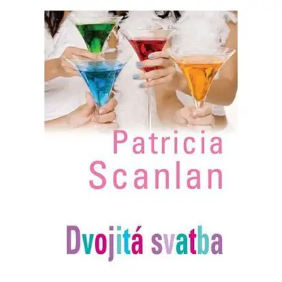 Dvojitá svatba (Patricia Scanlan)