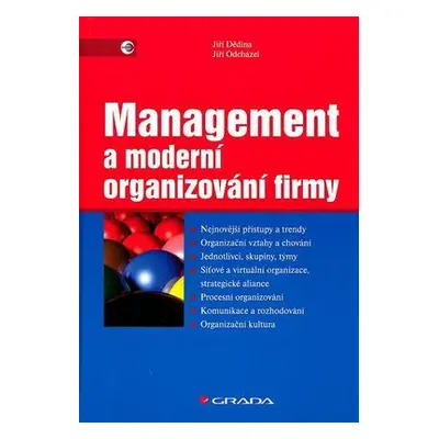 Management a moderní organizování firmy (Jiří Dědina)