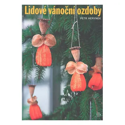 Lidové vánoční ozdoby (Petr Herynek)