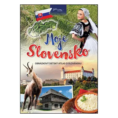 Moje Slovensko (Monika Srnková) (slovensky)