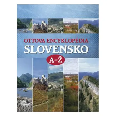 Ottova encyklopédia Slovensko A-Ž (Kolektív autorov) (slovensky)