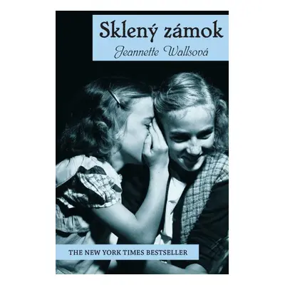 Sklený zámok (Jeannette Walls) (slovensky)