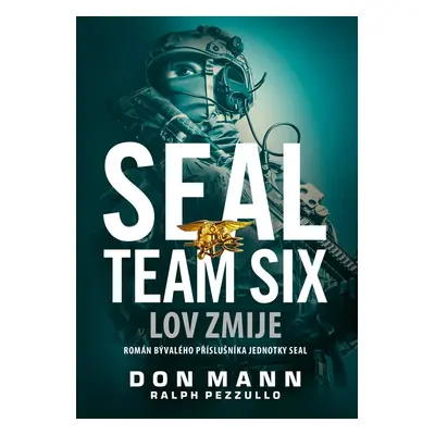 SEAL Team Six: Lov zmije (Don Mann)