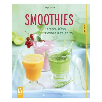 Smoothies (Tanja Dusyová)