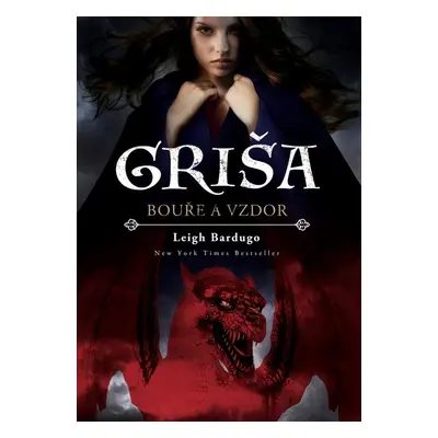 Griša - Bouře a vzdor (Leigh Bardugo)