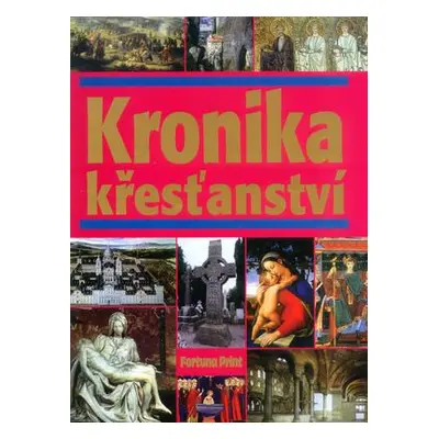 Kronika křesťanství (Birnstein Uwe)