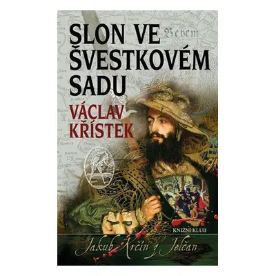 Slon ve švestkovém sadu (Václav Křístek)