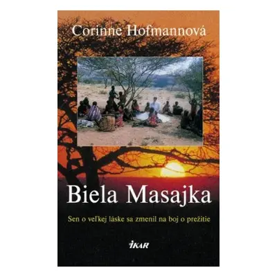 Biela Masajka (Corinne Hofmannová) (slovensky)