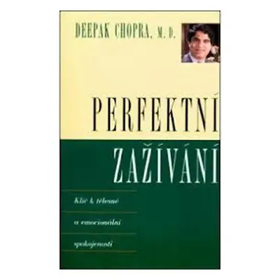 Perfektní zažívání (Deepak Chopra)