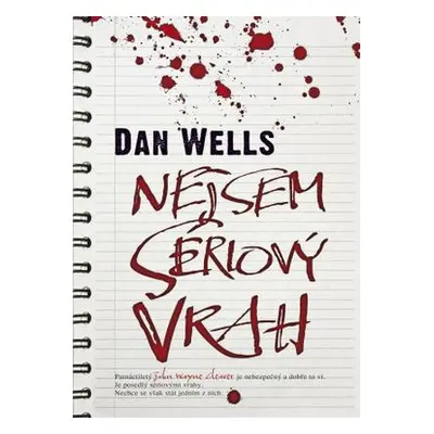 Nejsem sériový vrah (Wells Dan)