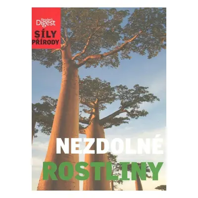 Nezdolné rostliny - Síly přírody (Celia Coyne)