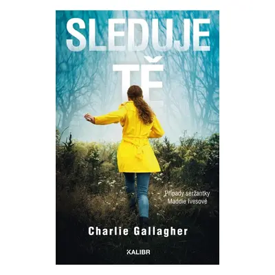 Sleduje tě (Charlie Gallagher)