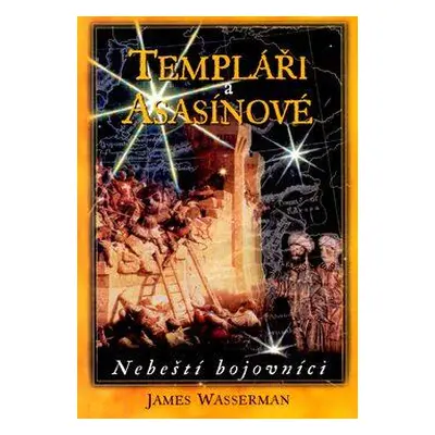 Templáři a asasínové (Wasserman, James)