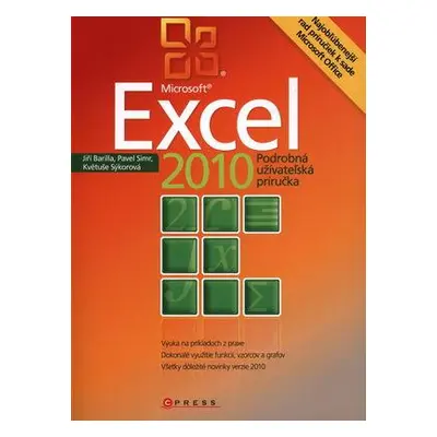 Microsoft Excel 2010 (Květuše Sýkorová) (slovensky)