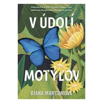 V údolí motýľov (Diana Marcumová) (slovensky)