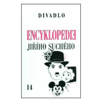 Encyklopedie Jiřího Suchého, svazek 14 – Divadlo 1990-1996 (Suchý, Jiří)