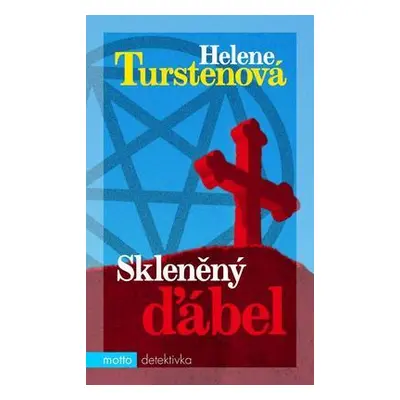 Skleněný ďábel (Helene Turstenová)