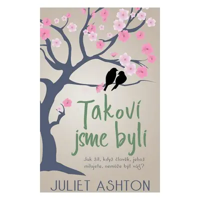 Takoví jsme byli (Juliet Ashton)