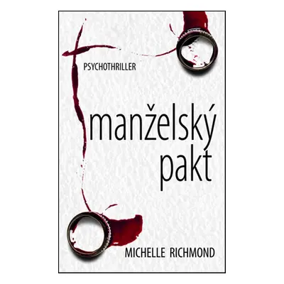 Manželský pakt - Michelle Richmond (Michelle Richmond)