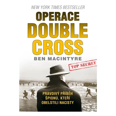 Operace Double Cross (Ben Macintyre)