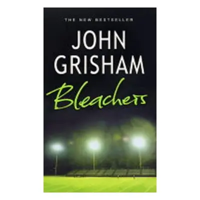 Bleachers (John Grisham) (EN)