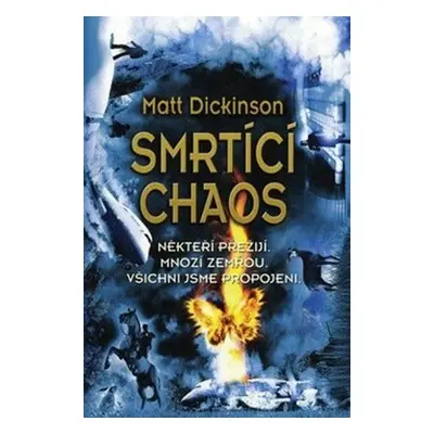 Smrtící chaos (Dickinson M.)