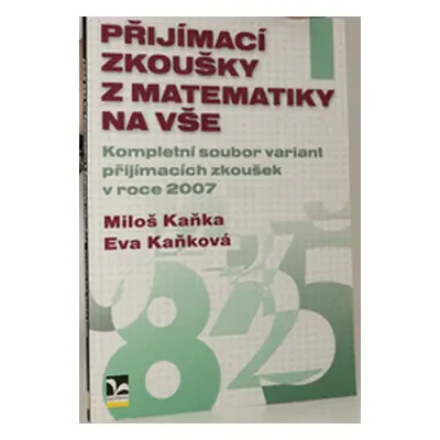 Přijímací zkoušky z matematiky na VŠE, 2007