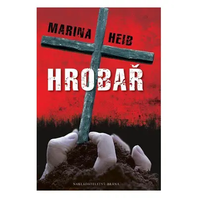 Hrobař (Marina Heib)