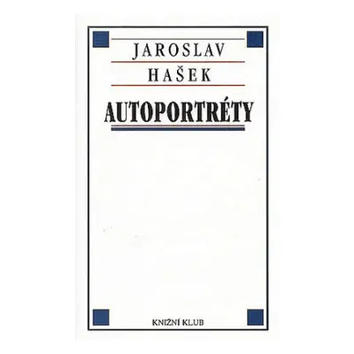 Autoportréty (Jaroslav Hašek)