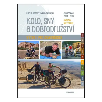 Kolo, sny a dobrodružství (David Novotný)