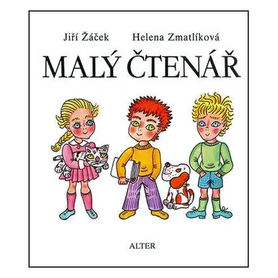 Malý čtenář (Žáček, Jiří,Zmatlíková, Helena)