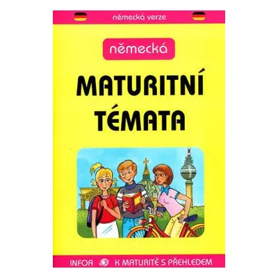 Německá maturitní témata (Linda Mynarik)