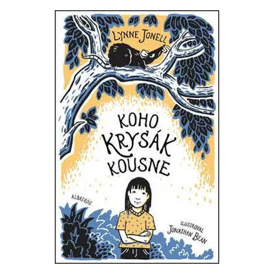 Koho krysák kousne (Lynne Jonell)