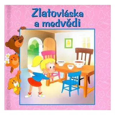 Zlatovláska a medvědi (A. M. Lefévre)