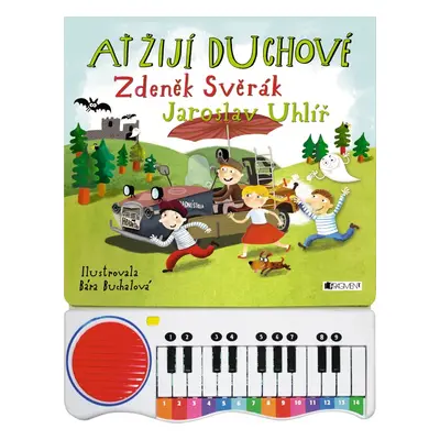 Ať žijí duchové – zpívání s piánkem (Zdeněk Svěrák)