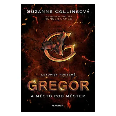 Letopisy Podzemě Gregor (Suzanne Collins)