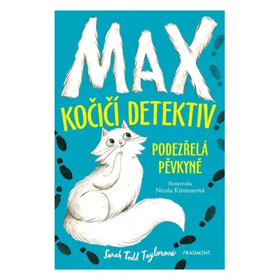 Max – kočičí detektiv: Podezřelá pěvkyně (Sarah Todd Taylor)