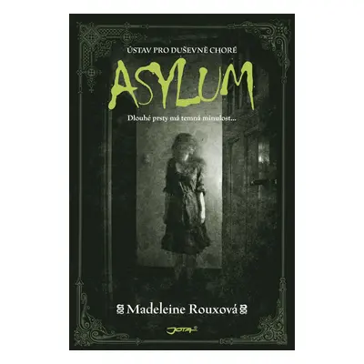 Asylum - Ústav pro duševně choré (Roux Madeleine)