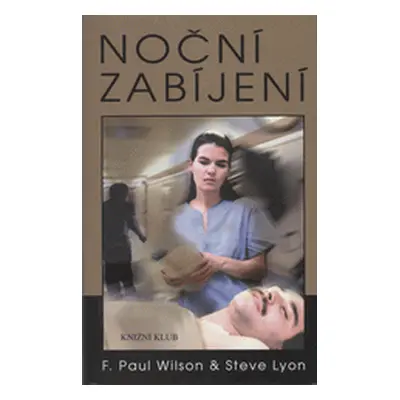 Noční zabíjení (Francis Paul Wilson)