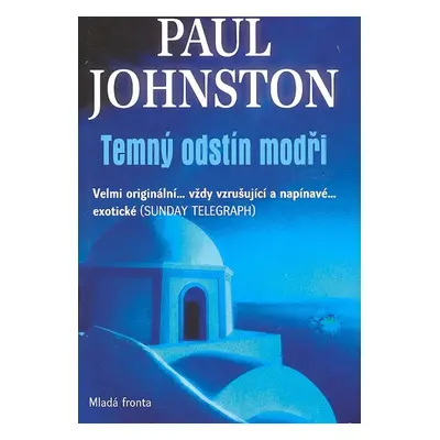 Temný odstín modři (Paul Johnston)