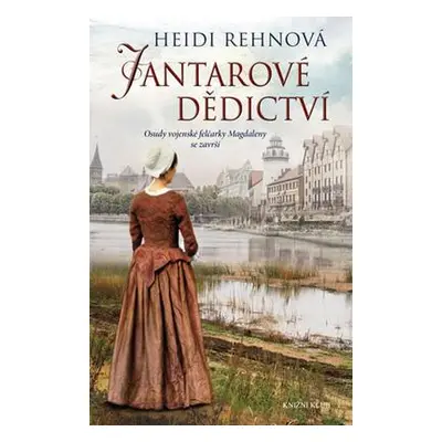 Třicetiletá válka 3: Jantarové dědictví - Heidi Rehnová (Rehnová Heidi)