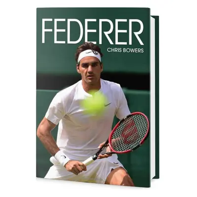 Federer (Bowers Chris)